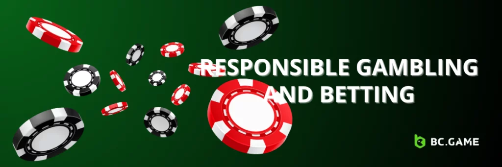 Responsible Gambling and Betting at BC Game